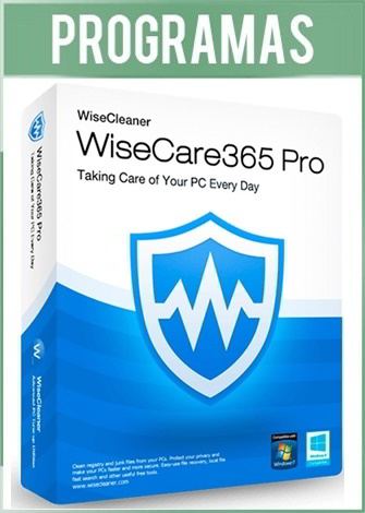 Wise Care 365 Pro Versión Final Full Español