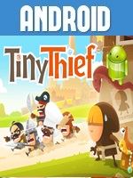 Tiny Thief Juego para Android