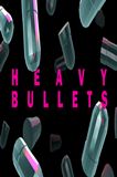 Heavy Bullets PC Full