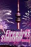 Fireworks Simulator PC Game