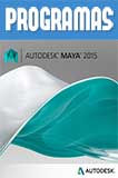 Autodesk Maya 2015 64 Bits