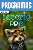 Facerig Pro Conviertete en un videojuego