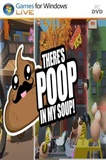 There's Poop In My Soup PC Full