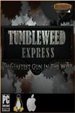 Tumbleweed Express PC Full