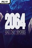 2064: Read Only Memories PC Full
