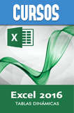 Curso Excel 2016: Aprende a organizar y gestionar Tablas dinámicas