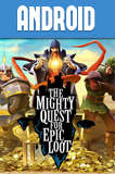 The Mighty Quest For Epic Loot Android 0.4.2 Full