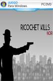 Ricochet Kills Noir PC Full