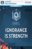 Orwell Ignorance is Strength PC Full