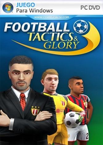 Football, Tactics and Glory PC Full Español