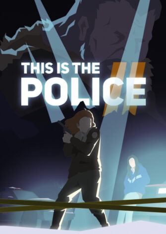 This Is the Police 2 (2018) PC Full Español