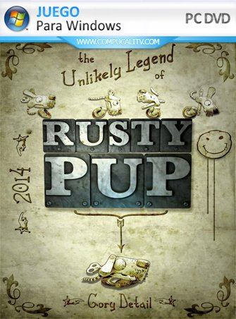 The Unlikely Legend of Rusty Pup PC Full