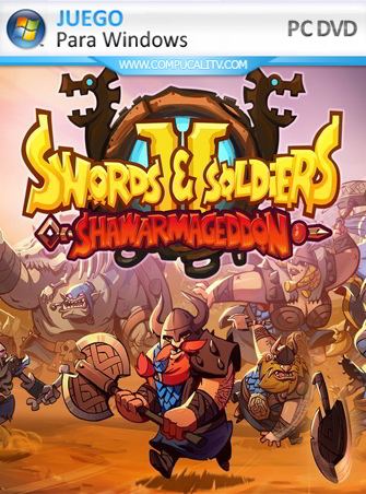 Swords and Soldiers 2 Shawarmageddon PC Full Español