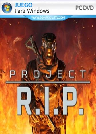 Project Rip (2019) PC Full Español Project Rip (2019) PC Full Español