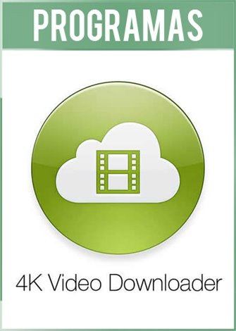 4K Video Downloader Versión Full Español