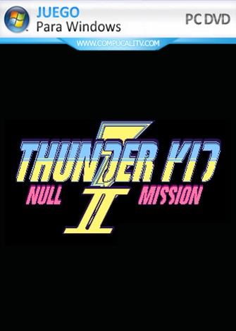 Thunder Kid II Null Mission (2020) PC Full