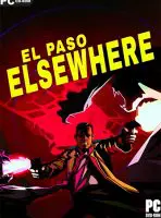 El Paso, Elsewhere (2023) PC Full