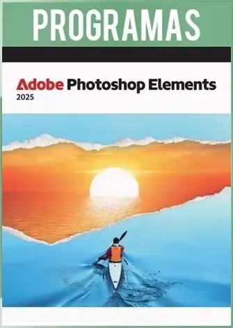 Adobe Photoshop Elements 2025 Versión Full Español Adobe Photoshop Elements 2025 Versión Full Español