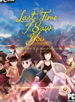 Last Time I Saw You (2024) PC Full Español