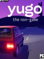 Yugo: the non-game (2024) PC Full