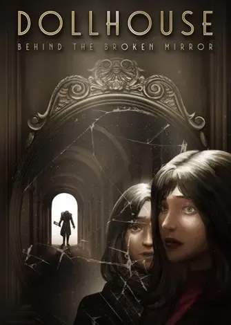 Dollhouse: Behind the Broken Mirror (2025) PC Full Español