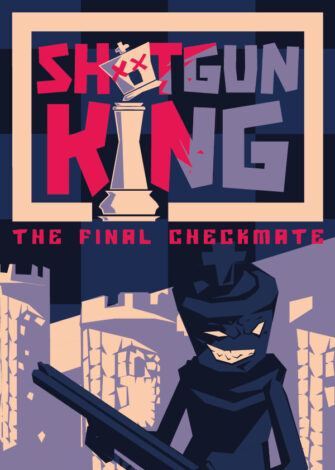 Shotgun King: The Final Checkmate (2022) PC Full Español